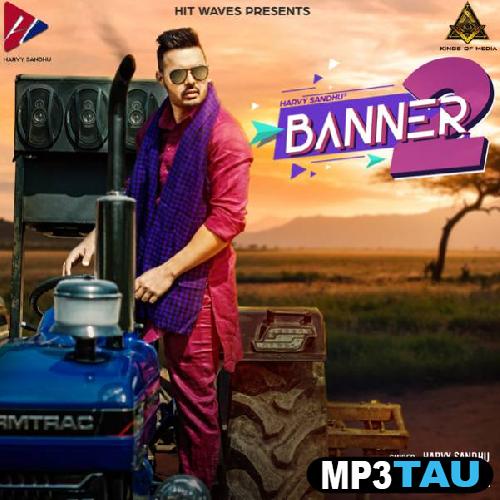 Banner-2 Harvy Sandhu mp3 song lyrics